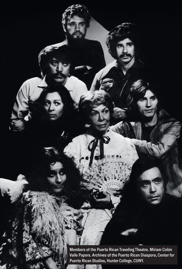 Members of the Puerto Rican Traveling Theater. Miriam Colón Valle Papers, Archives of the Puerto Rican Diaspora, Center for Puerto Rican Studies, Hunter College, CUNY.